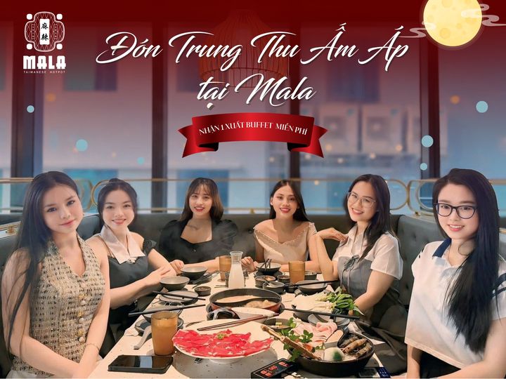 ĐÓN TRUNG THU ẤM ÁP TẠI MALA – NHẬN NGAY 1 XUẤT BUFFET MIỄN PHÍ